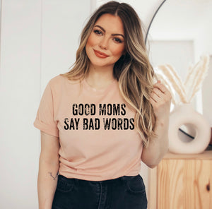 Good Moms Say Bad Words