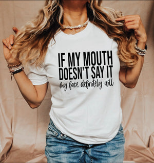 If My Mouth Doesn’t Say It